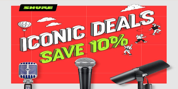 Shure Iconic 10% Savings